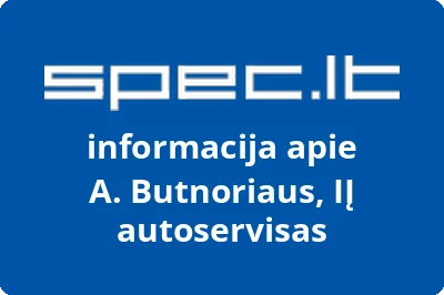 A. Butnoriaus, IĮ autoservisas