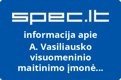 A. Vasiliausko visuomeninio maitinimo įmonė LAIMA