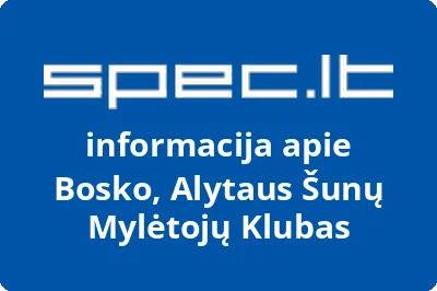 Bosko, Alytaus Šunų Mylėtojų Klubas