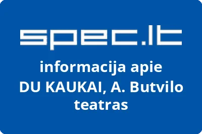 Butvilo teatras DU KAUKAI